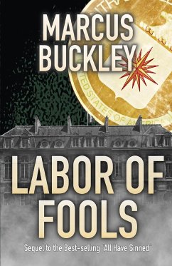 Labor of Fools - Buckley, Marcus A.