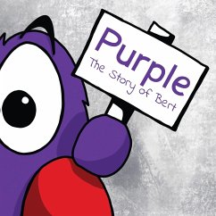 Purple - The Story of Bert - Yeomans, Richard