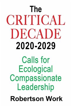THE CRITICAL DECADE 2020 - 2029 - Work, Robertson