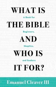 What Is the Bible and Who Is It For? - Cleaver, Emanuel