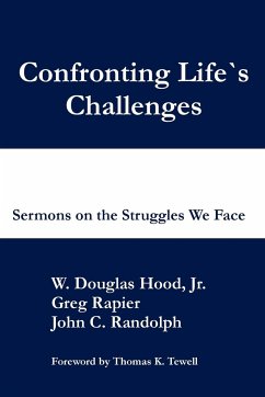 Confronting Life's Challenges - Hood, Douglas; Rapier, Greg; Randolph, John C.