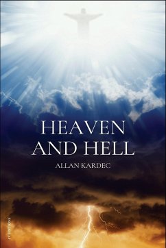 Heaven and Hell - Kardec, Allan