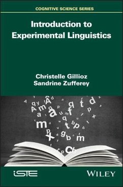 Introduction to Experimental Linguistics - Gillioz, Christelle;Zufferey, Sandrine