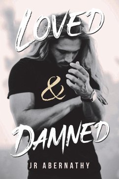 Loved & Damned - Abernathy, Jr