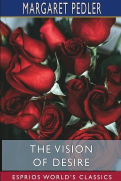 The Vision of Desire (Esprios Classics) - Pedler, Margaret