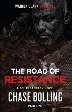 THE ROAD OF RESISTANCE - Bolling, Chase