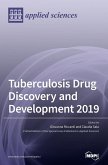 Tuberculosis Drug Discovery and Development 2019