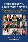 PEOPLE TO KNOW IN BLACK HISTORY & BEYOND