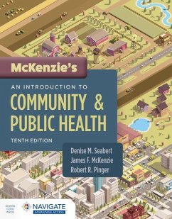 McKenzie's An Introduction to Community & Public Health - Seabert, Denise; McKenzie, James F.; Pinger, Robert R.