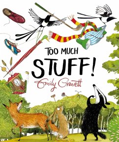 Too Much Stuff! - Gravett, Emily