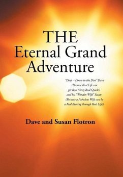 The Eternal Grand Adventure - Flotron, Dave; Flotron, Susan