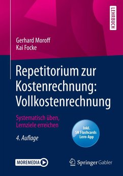 Repetitorium zur Kostenrechnung: Vollkostenrechnung (eBook, PDF) - Moroff, Gerhard; Focke, Kai