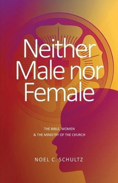 Neither Male nor Female - Schultz, Noel C