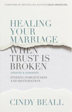 Healing Your Marriage When Trust Is Broken - Beall, Cindy