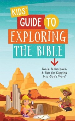 Kids' Guide to Exploring the Bible - Rogers, A L