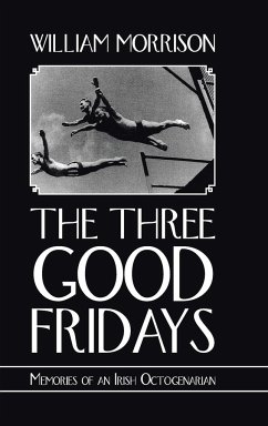 The Three Good Fridays - Morrison, William