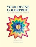 Your Divine Colorprint- The Color Continuum Revealed