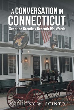 A Conversation in Connecticut - Scinto, Anthony W.