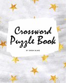 Crossword Puzzle Book for Young Adults and Teens (8x10 Puzzle Book / Activity Book)