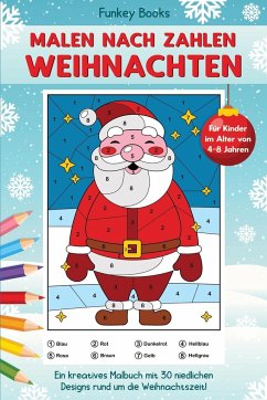 Malen nach Zahlen Weihnachten für Kinder im Alter von 4 bis 8 Jahren - Books, Funkey