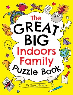 The Great Big Indoors Family Puzzle Book - Moore, Dr. Gareth