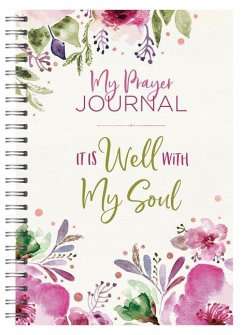 My Prayer Journal: It Is Well with My Soul - Scott, Carey