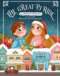 The Great PJ Ride: A Christmas Tradition - Gillis, Cheryl