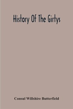 History Of The Girtys - Willshire Butterfield, Consul
