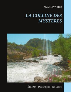 LA COLLINE DES MYSTÈRES - Navarro, Alain