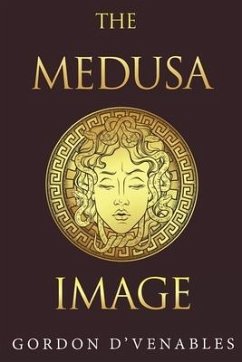 The Medusa Image - d'Venables, Gordon