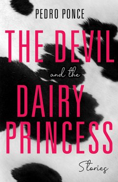 The Devil and the Dairy Princess - Ponce, Pedro E