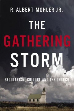 The Gathering Storm - Mohler Jr, R Albert