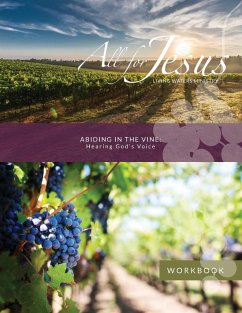Abiding in the Vine - Hearing God's Voice - Workbook (& Leader Guide) - Case, Richard T