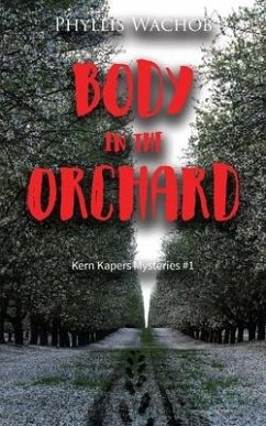 Body in the Orchard - Wachob, Phyllis