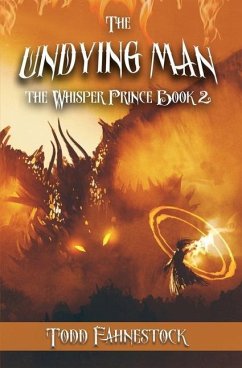 The Undying Man - Fahnestock, Todd
