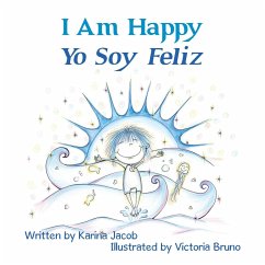 I Am Happy Yo Soy Feliz - Jacob, Karina