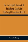 The Forty Eighth Yearbook Of The National Society For The Study Of Education (Part I) Audio-Visual Materials Of Instruction