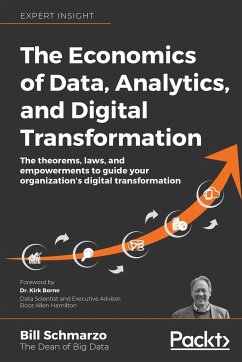 The Economics of Data, Analytics, and Digital Transformation - Schmarzo, Bill