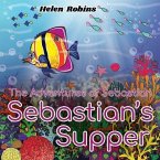 The Adventures of Sebastian - Sebastian's Supper