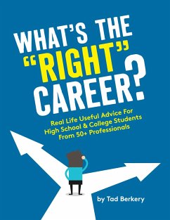 What's the Right Career? - Berkery, Tad