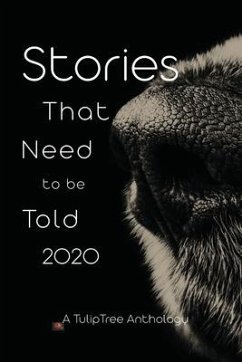 Stories That Need to Be Told 2020 - Pearce, Michael; Dowell, Ron