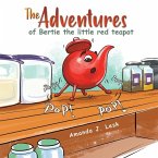 The Adventures of Bertie the little red teapot