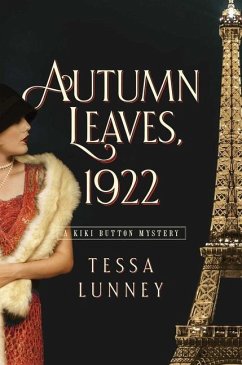 Autumn Leaves, 1922: A Kiki Button Mystery - Lunney, Tessa