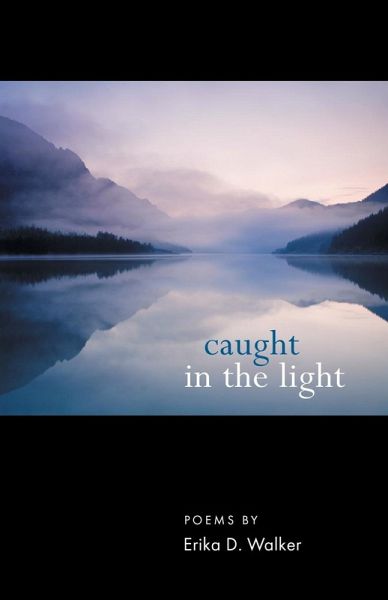 Caught in the Light Caught in the Light