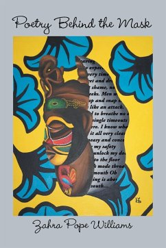 Poetry Behind the Mask - Williams, Zahra Pope