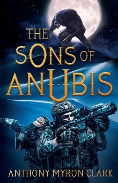 The Sons of Anubis - Clark, Anthony Myron