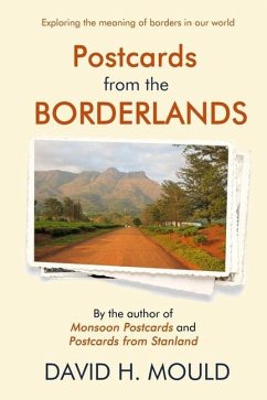 Postcards from the Borderlands - Mould, David H.