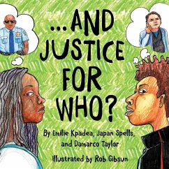 And Justice For Who? - Kpadea, Emilie; Spells, Japan