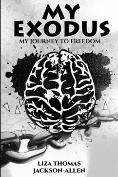 My Exodus: My Journey to Freedom - Thomas Jackson-Allen, Liza