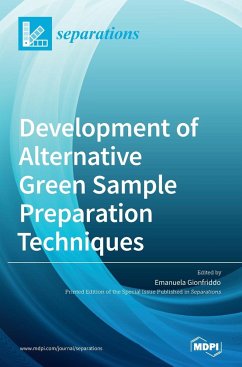 Development of Alternative Green Sample Preparation Techniques